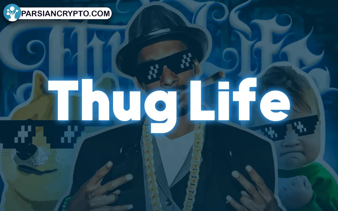 Thug Life