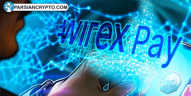 روش جدید پرداخت با ارزهای دیجیتال توسط Wirex Pay! عکس