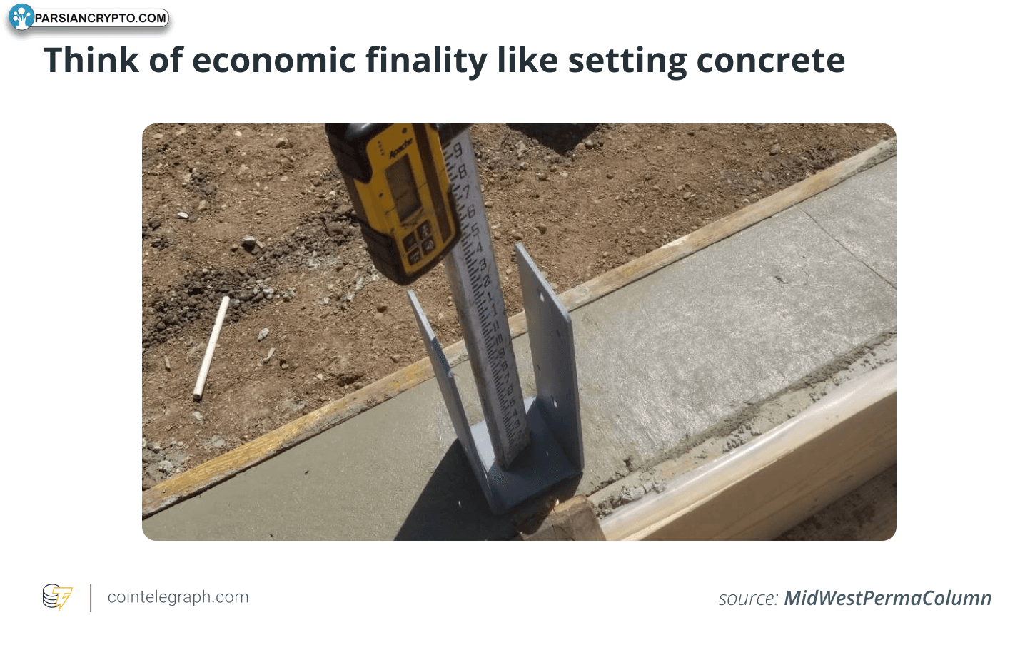 نهایی‌سازی اقتصادی مانند بتن‌ریزی در کریپتو