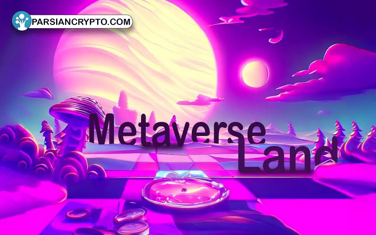 آموزش خرید زمین در متاورس + 3 مورد از مزایا و کاربرد Metaverse land عکس